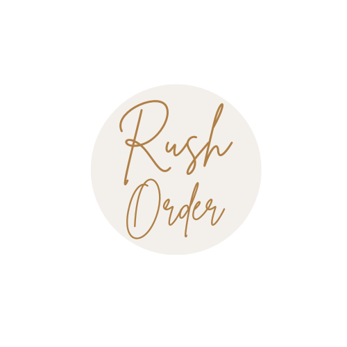 RUSH MY ORDER